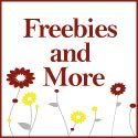 Freebies and More